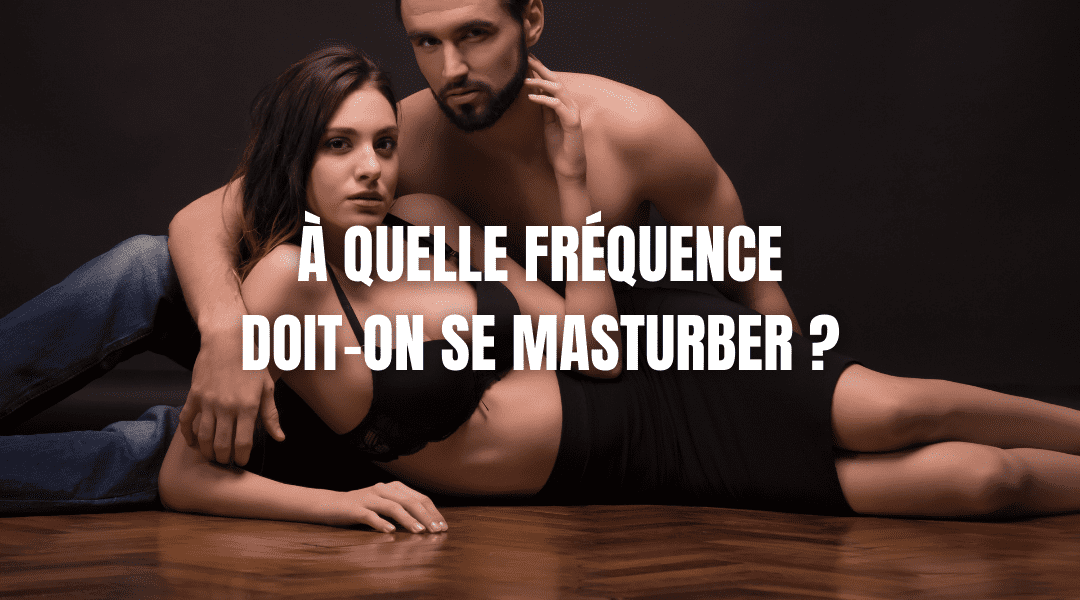 Un homme et une femme se questionnent sur la fréquence de masturbation